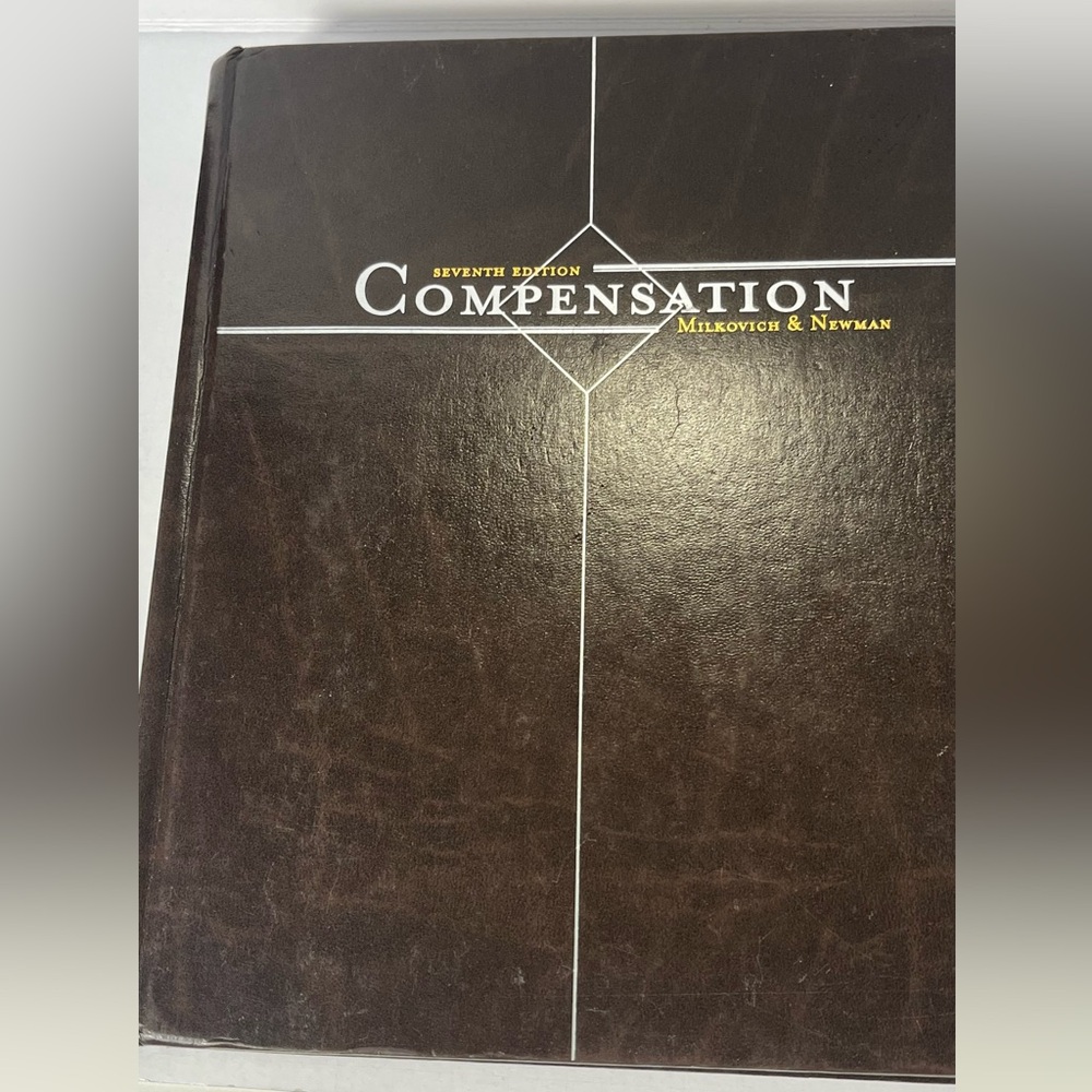 Compensation Milkovich & Newman Seventh Edition
